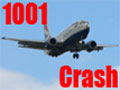 1001 Crash – Planes accidents videos and analysis - Aircraft accidents videos, crash reports and photos, statistics, airlines blacklist.