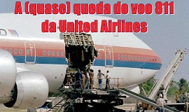  A (QUASE) QUEDA DO VOO UNITED AIRLINES 811